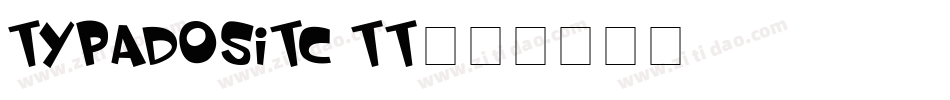 TypadosITC TT字体转换